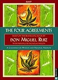 The Four Agreements: 2009 Engagement Calendar