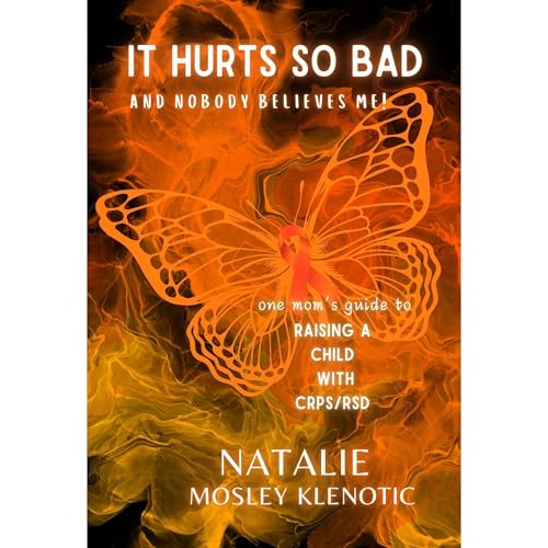 It Hurts So Bad and Nobody Believes Me! by Natalie Mosley Klenotic episode artwork