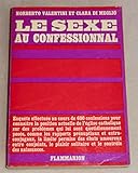  Le sexe au confessionnal : Enquête effectuée au cours de 600 confessions