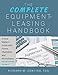 Produktbild The Complete Equipment-Leasing Handbook: A Deal Maker's Guide with Forms, Checklists and Worksheets, Second Edition