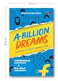 A Billion Dreams: Decoding Flipkart’s Growth Story: Decoding Flipkart’s Growth Story