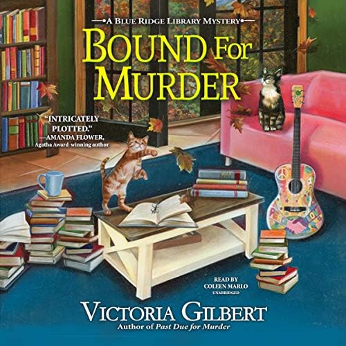 Bound for Murder: A Blue Ridge Library Mystery Audiobook by Victoria Gilbert