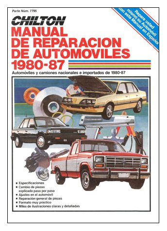 Chilton's Spanish-Language Auto Repair Manual 1980-87 (Chilton's Spanish-Language Manuals) (Spanish Chilton's Spanish-Language Auto Repair Manual 1980-87 (Chilton's Spanish-Language Manuals) (Spanish
