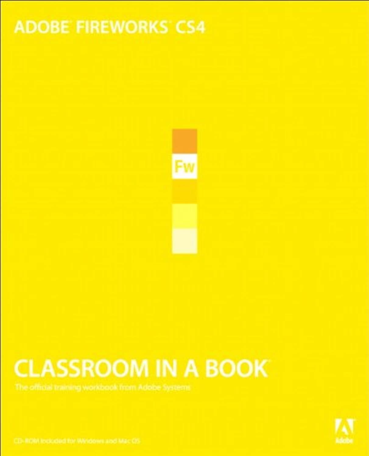 Adobe Fireworks CS4 Classroom in a Book