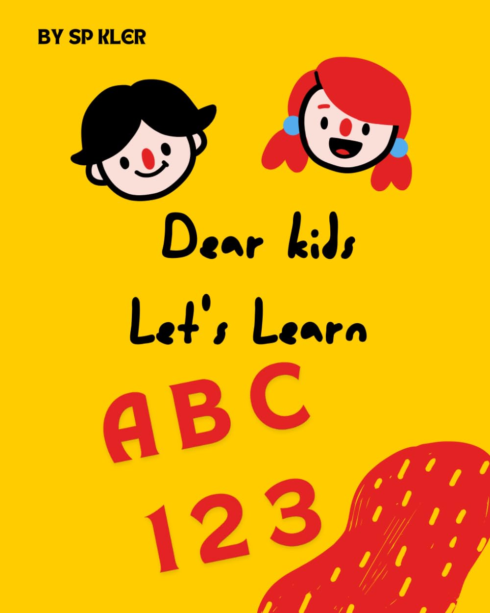 Dear Kids,Let's Learn: For Pre Nursery kids