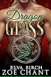 Dragon of Glass (Fae Shifter Knights Book 1)