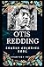 Otis Redding Snarky Coloring Book: An American Singer (Otis Redding Snarky Coloring Books)
