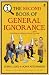 The Second Book of General Ignorance: A Quite Interesting Book. John Lloyd and John Mitchinson