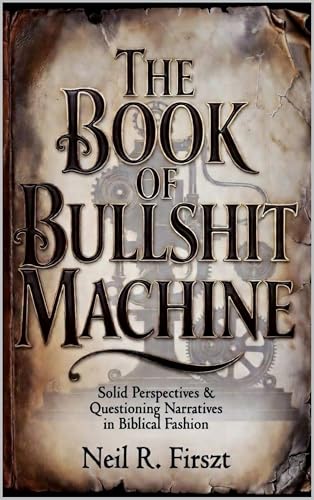 The Book of Bullshit Machine: Solid Perspectives & Questioning ...
