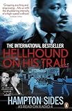 Hellhound on His Trail: The Stalking of Martin Luther King, Jr