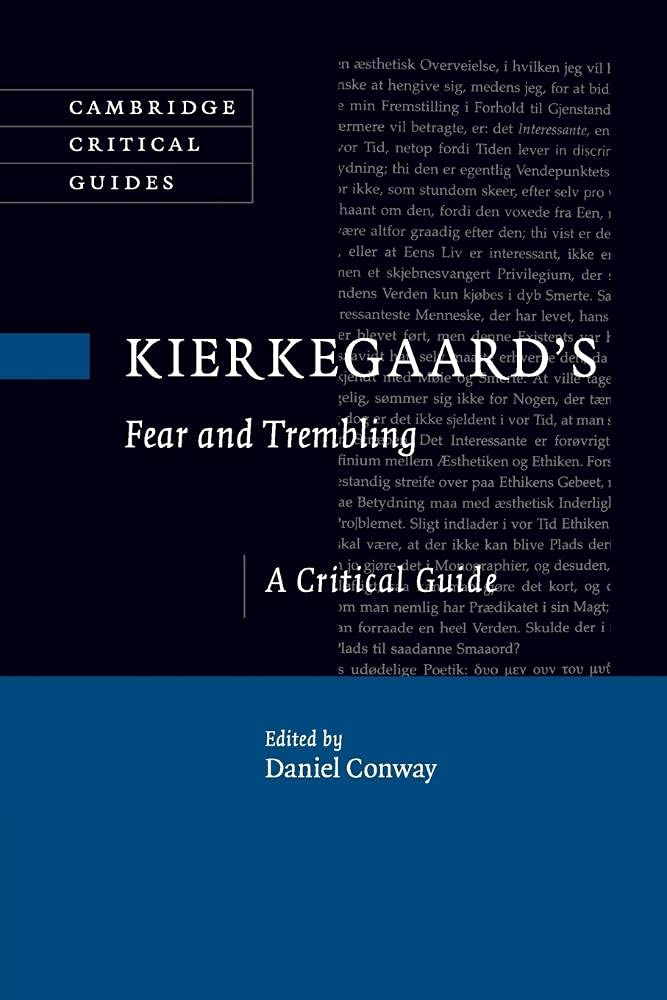 Kierkegaard's Fear and Trembling: A Critical Guide (Cambridge Critical Guides)