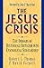 The Jesus Crisis