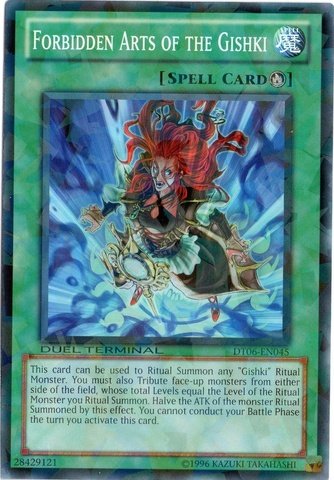 Yu-Gi-Oh! - Forbidden Arts of The Gishki (DT06-EN045) - Duel Terminal 6A - Unlimited Edition - Common