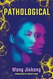 Pathological (English Edition)