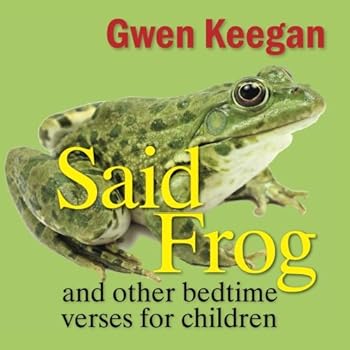 Said Frog: And Other Bedtime Verses for Children