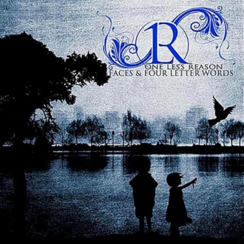 Faces and Four Letter Words von One Less Reason bei Amazon Music ...