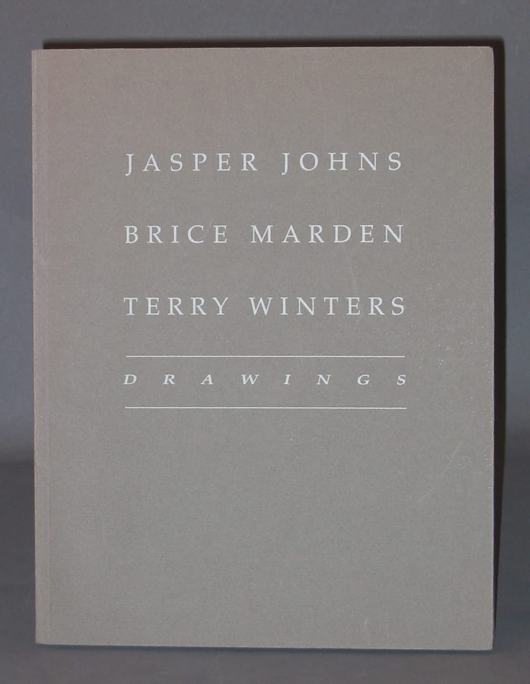 Jasper Johns, Brice Marden, Terry Winters: Drawings: Jeremy Gilbert ...