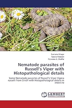Paperback Nematode parasites of Russell's Viper with Histopathological details Book