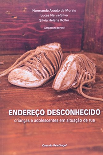 Endereço desconhecido: crianças e adolescentes em situação de rua