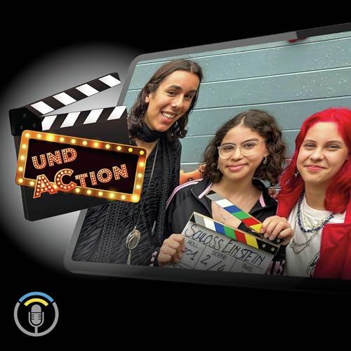 &bdquo;Und ACtion&ldquo; mit Kiana Ben Attou alias Maxi Zielenski aus &bdquo;Schloss Einstein&ldquo;