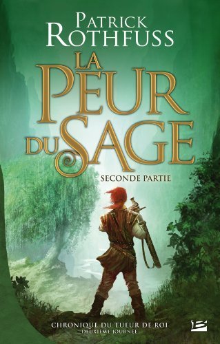 Couverture de La Peur du sage, seconde partie