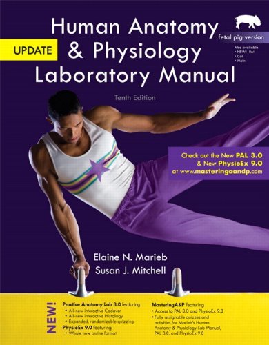 By Elaine N. Marieb Human Anatomy & Physiology Laboratory Manual, Fetal ...