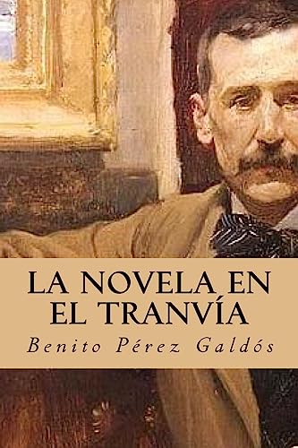 La novela en el tranvía (Spanish Edition)