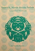 Saanich, North Straits Salish: Classified Word List (Canadian Museum of Civilization Mercury Series) 0660129086 Book Cover