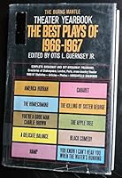 The Burns Mantle Theater Yearbook: The Best Plays of 1966-1967 B0013G8GXS Book Cover