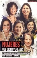 Mujeres que dicen verdades 9588984033 Book Cover
