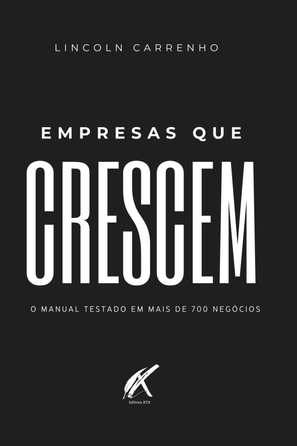 Empresas que Crescem: O manual testado em mais de 700 negócios