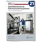  Umfeldorientierte Fahrerassistenzsysteme: Funktion, Prüfung, Kalibrierung (Krafthand Praxiswissen)