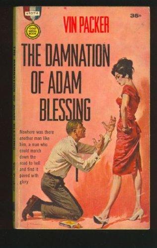The Damnation of Adam Blessing (Gold Medal s1074) B000JLIYOE Book Cover