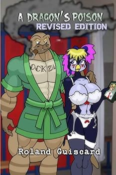 Paperback A Dragon's Poison: Revised Edition Book