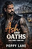 ash biker boot  Ash and Oaths: A Dark Biker Serial Romance (Iron Vows Book 1) (English Edition)