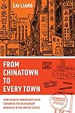 From Chinatown to Every Town: How Chinese Immigrants Have Expanded the Restaurant Business in the United States