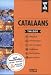 Catalaans: Taalgids (Wat & hoe taalgidsen) - Wat & Hoe taalgids
