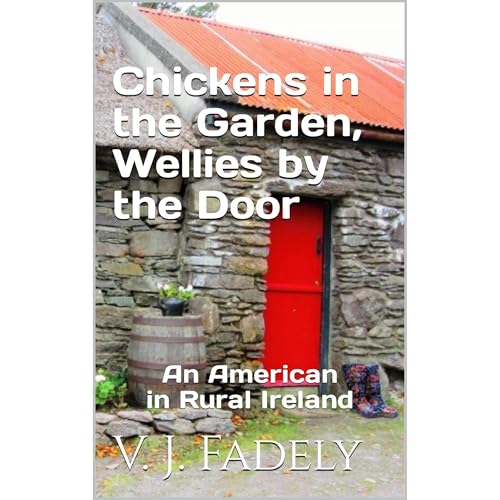 Audiobook: Chickens in the Garden, Wellies by the Door by V. J. Fadely episode artwork
