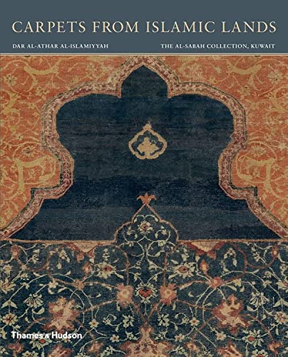 Carpets from Islamic Lands (The al-Sabah Collection)
