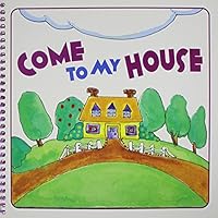 Come To My House 1424332141 Book Cover