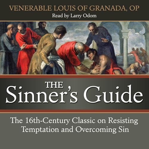 The Sinner's Guide : Venerable Louis of Grenada episode artwork