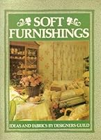 Soft Furnishings: Ideas and Fabrics by Designers 0374516146 Book Cover