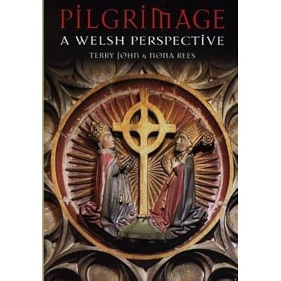 Pilgrimage - A Welsh Perspective