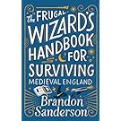 The Frugal Wizard's Handbook for Surviving Medieval England (Secret Projects)