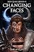 Changing Faces (New Game Minus Book 1)