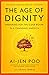 The Age of Dignity: Preparing for the Elder Boom in a Changing America
