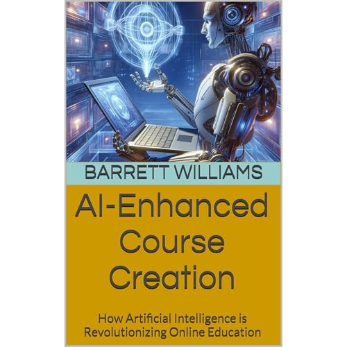 AI-Enhanced Course Creation Audiolibro Por Barrett Williams arte de portada