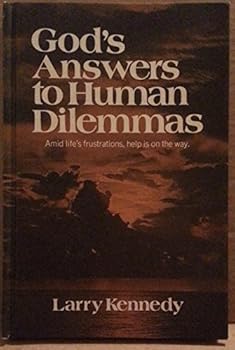 Hardcover God's Answers to Human Dilemmas: Amid Life's Frustration, Help Is On The Way Book