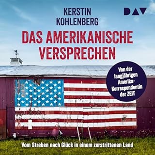 Diseño de la portada del título Das amerikanische Versprechen - Vom Streben nach Gl&uuml;ck in einem zerstrittenen Land