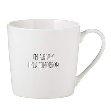 SB Design Studio D4442 Sips Bone China Cafe Mug/Coffee Cup, 14-Ounce, Tired Tomorrow